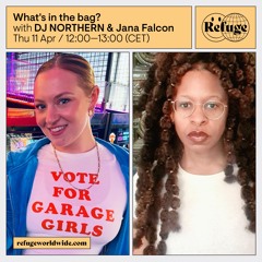 What's in the bag? - DJ NORTHERN & Jana Falcon - 11 Apr 2024