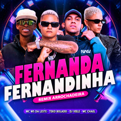 Fernanda, Fernandinha - Remix Arrochadeira