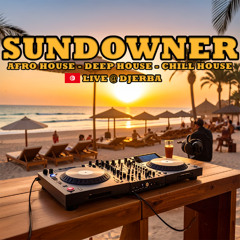 MIXTAPE | SUNDOWNER - Live @ Djerba Beach, Tunisia
