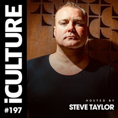 ICulture #197 Hosted By Steve Taylor