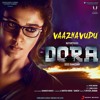 Vaazhavudu From quot Dora quot Vaazhavudu From quot Dora quot