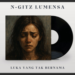 LUKA YANG TAK BERNAMA