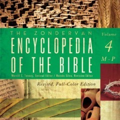 View EPUB 📖 The Zondervan Encyclopedia of the Bible, Volume 4: Revised Full-Color Ed