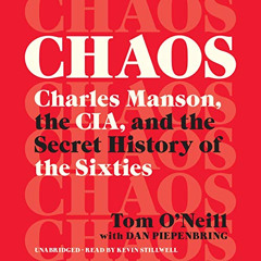 [READ] EBOOK 🧡 Chaos: Charles Manson, the CIA, and the Secret History of the Sixties