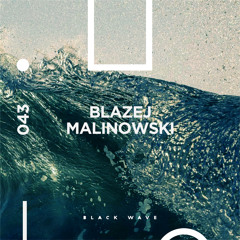 Black Wave 043 - Blazej Malinowski
