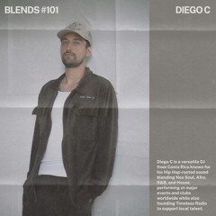 Blends #101 | ft. DIEGO C