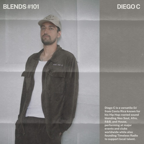 Blends #101 | ft. DIEGO C