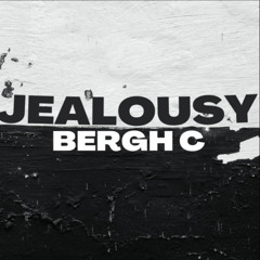 Bergh C -  Jealousy (Original Mix)
