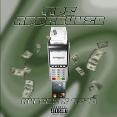 TPE APPROUVED (feat Neja)