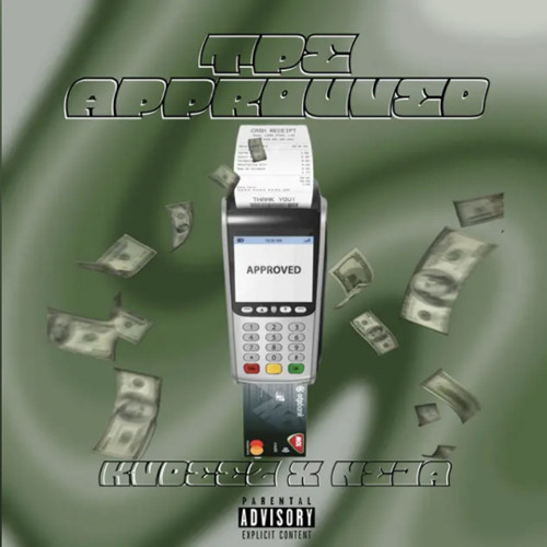 TPE APPROUVED (feat Neja)