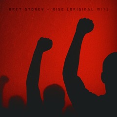 Bret Storey - Rise (Original Mix)