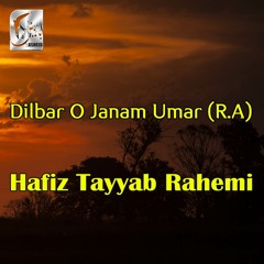 Dilbar O Janam Umar (R.A)
