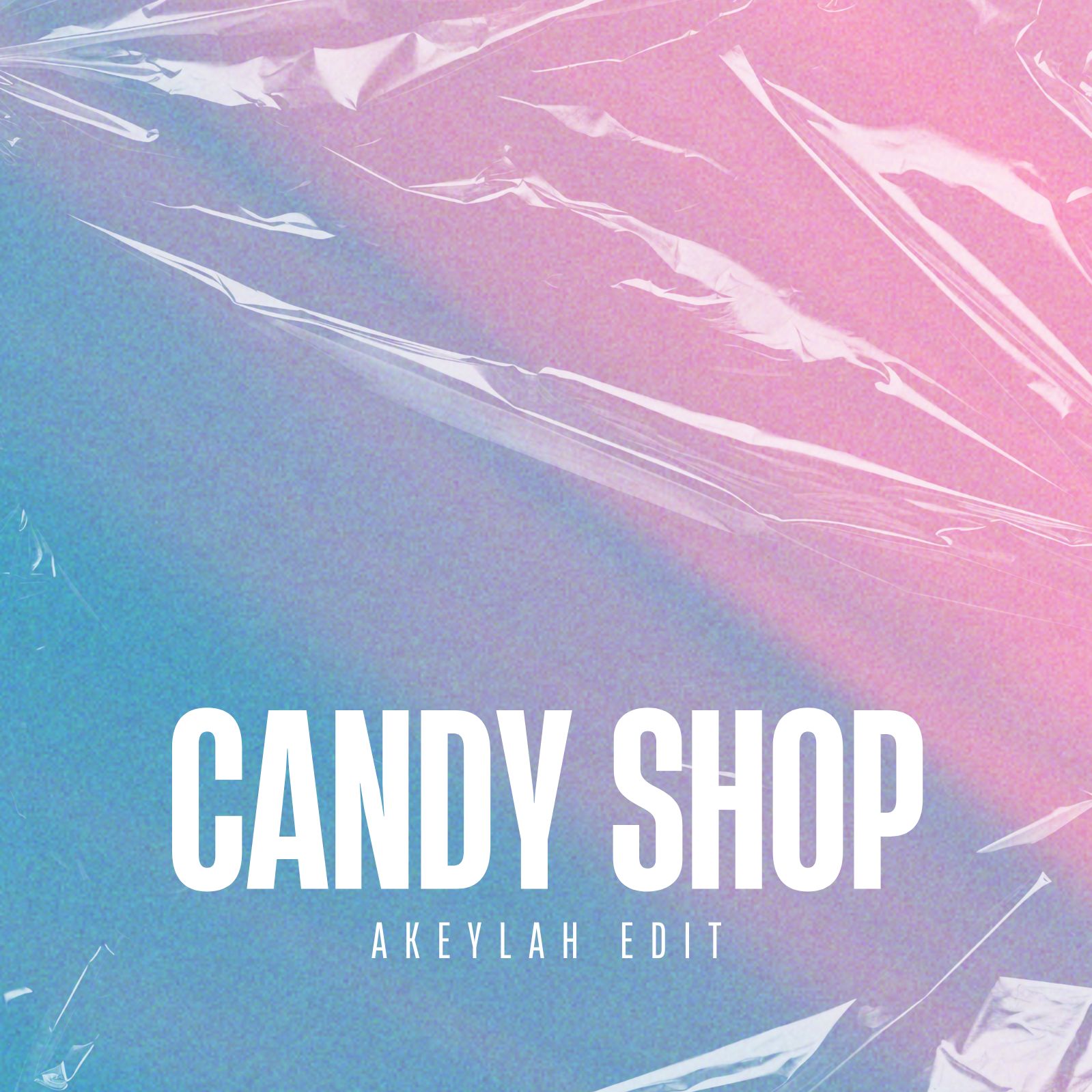 50 Cent – Candy Shop (AKEYLAH EDIT) Free DL
