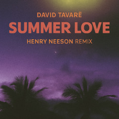 David Tavare - Summer Love (Henry Neeson Afro House Remix)