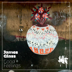 Idle Cellars Mix Series presents James Glass