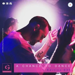 A Chance To Dance - Edition 35