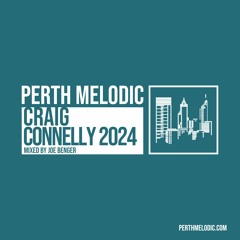 Craig Connelly 2024 (Mixed by Joe Benger)