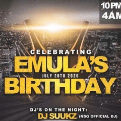 E-Mula Live Birthday Set By @DJSuukz Ft. @DJSB & @DJDELLZ