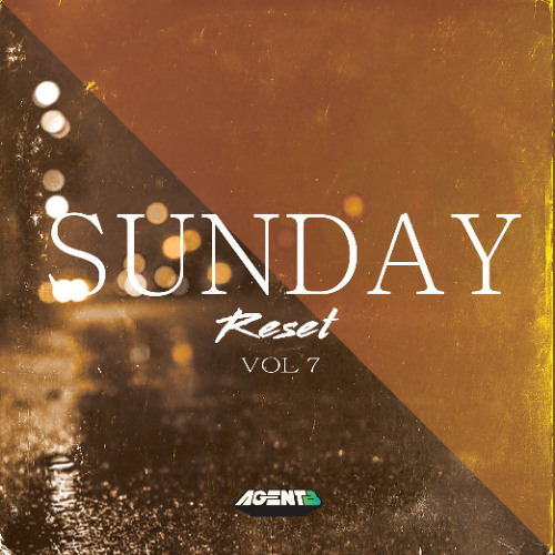 Sunday Reset Vol 7