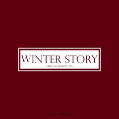 겨울을 닮은 너 (Winter Story)