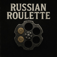 Russian Roulette