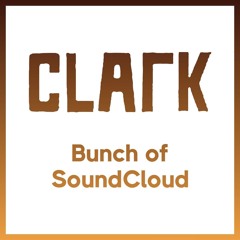 Clark SoundCloud tracks