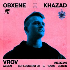 Khazad Showcase: vrov (Recorded live @ Æden, Berlin - 25/07/2024)