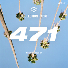 Soulection Radio Show #471