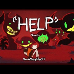 SomethingElseYT - Help Oh Well...