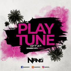 PLAY TUNE SET #3 BY DJ NANO