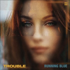 Trouble - GR & TP Radio Edit