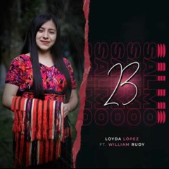 Salmo 23 Loyda López (feat. William Rudy)