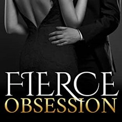 [Get] KINDLE 📗 Fierce Obsession: LA Ruthless: Book 4 (L.A. Ruthless Series) by  Sadi
