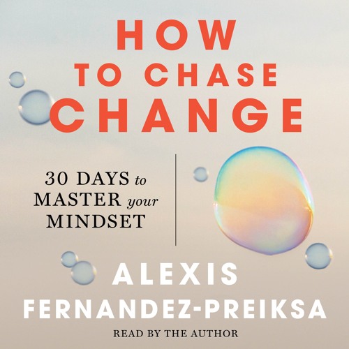 HOW TO CHASE CHANGE Audiobook Playlist