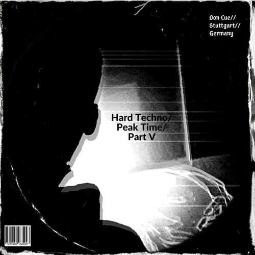 Hard Techno/Peak Time/Part V