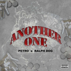Petro x Ralph dog - Anotha 1