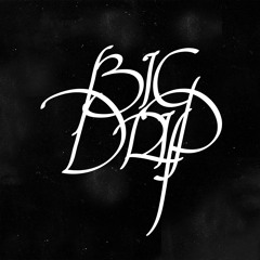 Big Drip - Star