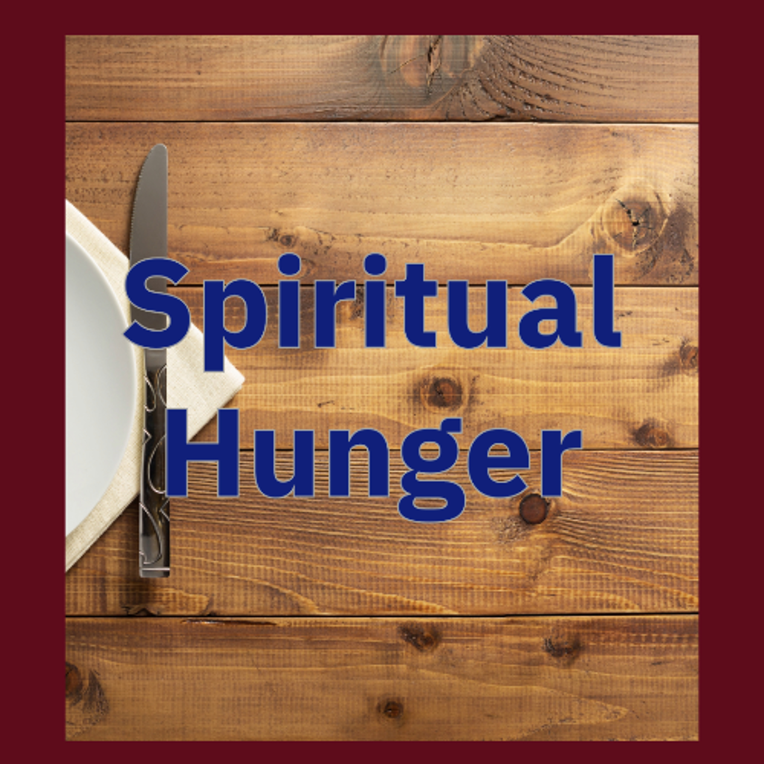 Practice Hunger For God episode artwork
