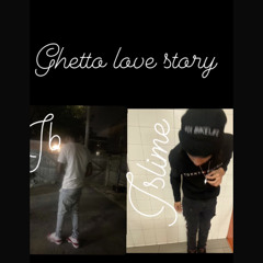 ghetto love story  (Jrackz x JB)