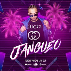 Jangueo  - Fercho Pargas  Live Set 2020
