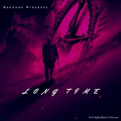 Long Time (NEW 2022 R&B)