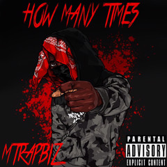 MTrapBiz - How Many Times