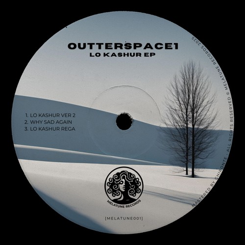 Outterspace1 - Why Sad Again [MELATUNE001] Preview