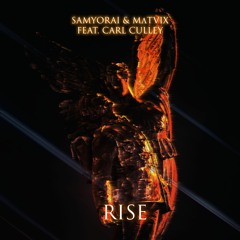 MΛTVIX & Samyorai Feat. Carl Culley - Rise [Jendex Records]