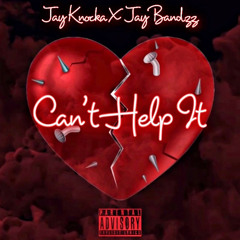 Can’t Help It (feat. JayBBalla)