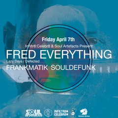 Frankl Matik & Souldefunk Opening for Fred Everything