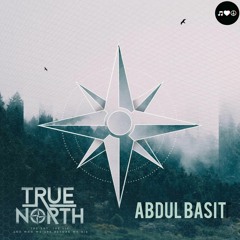 Abdul Basit - True-Nørth (Extended mix) (free download)