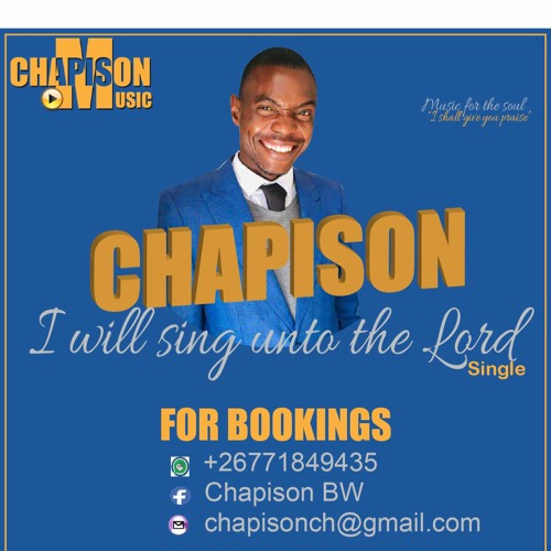 CHAPISON - I WILL SING UNTO THE LORD