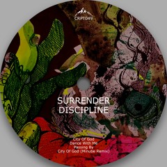 [CRPT049] Surrender Discipline - City Of God (Minube Remix)