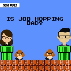 Career Advice: Is Job Hopping Bad?